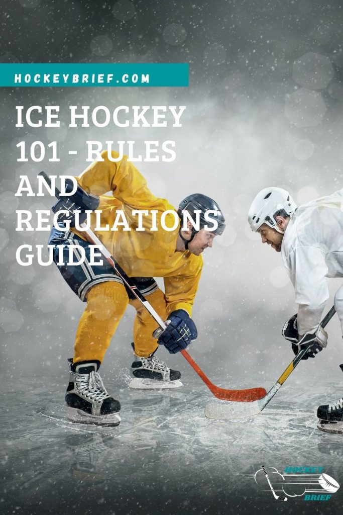 Ice Hockey 101 - Rules And Regulations Guide