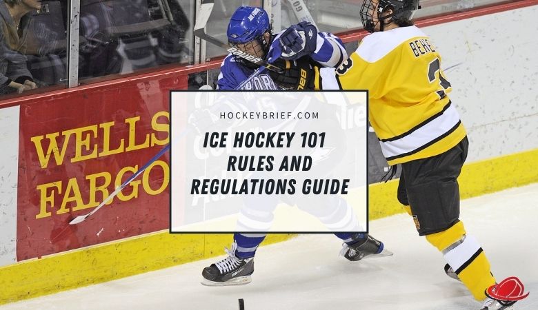 Ice Hockey 101 - Rules And Regulations Guide
