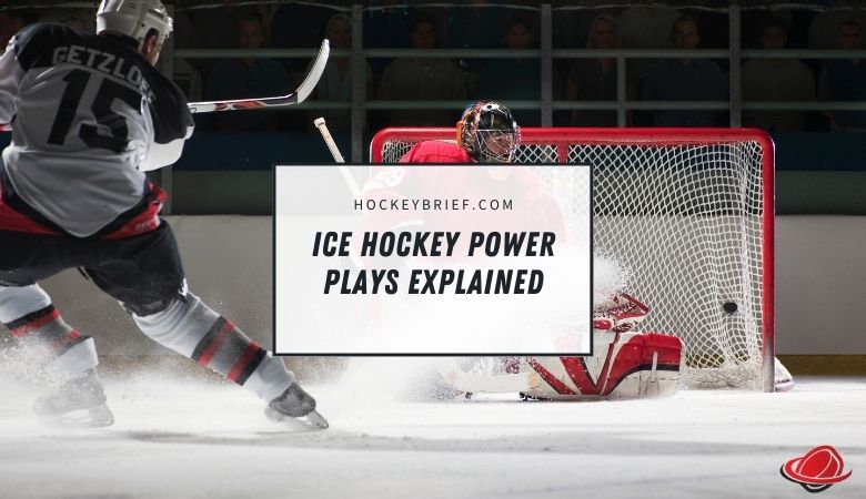Ice Hockey Power Plays Explained