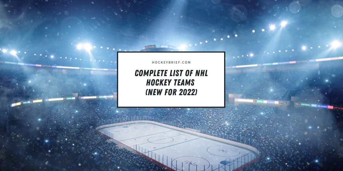 Complete List Of NHL Hockey Teams
